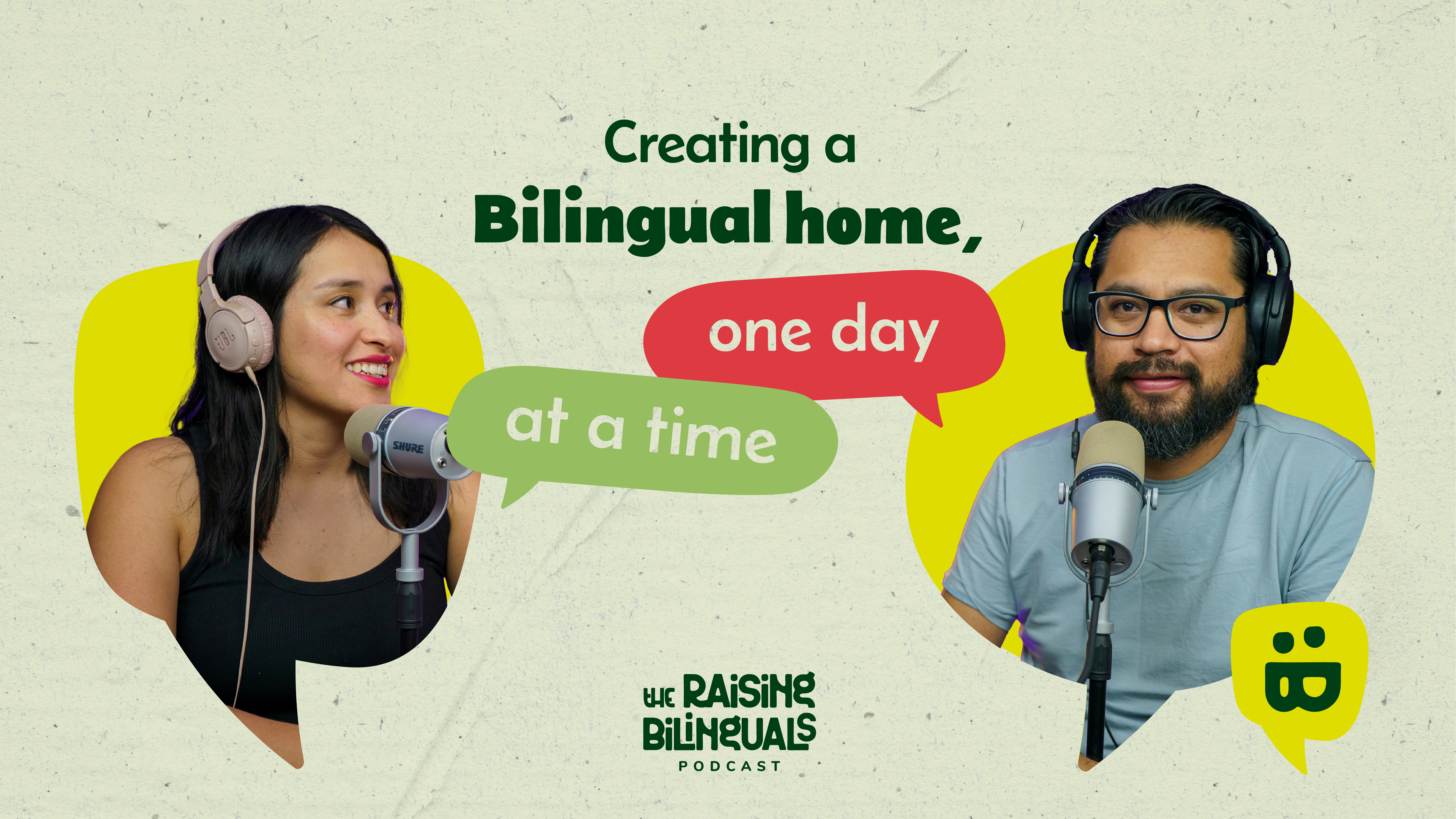 David and Ana — The Raising Bilinguals Podcast